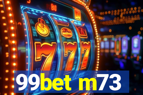 99bet m73